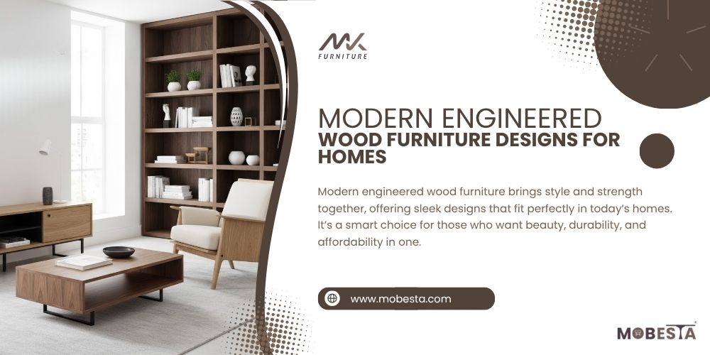 Engineered wood furniture designs